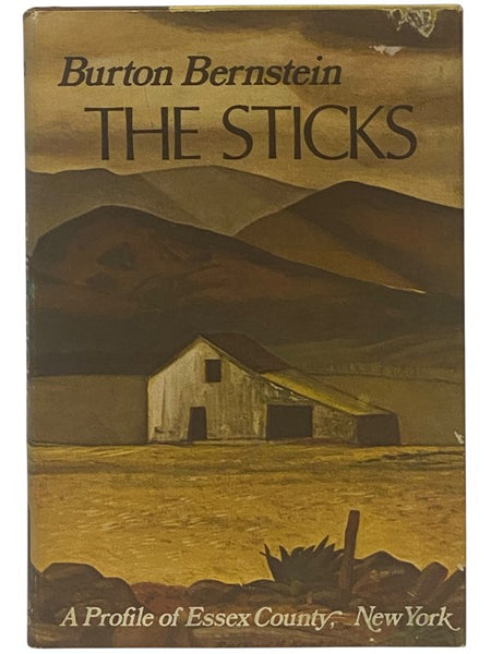 The Sticks: A Profile of Essex County, New York