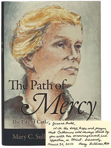 The Path of Mercy: The Life of Catherine McAuley