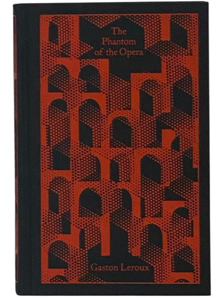 The Phantom of the Opera (Penguin Clothbound Classics)