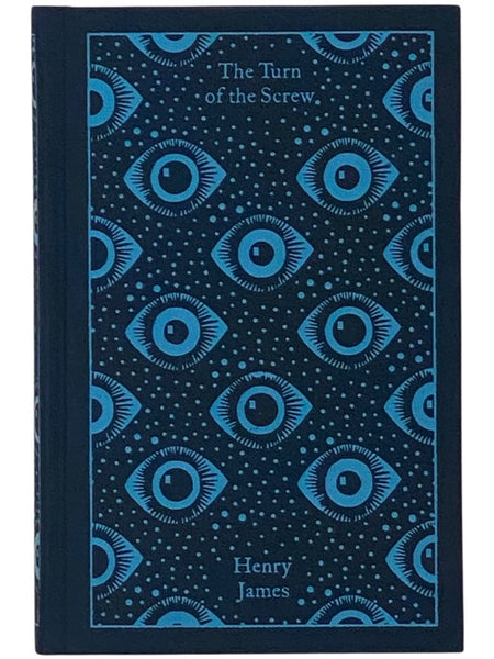 The Turn of the Screw and Other Ghost Stories (Penguin Clothbound Classics)
