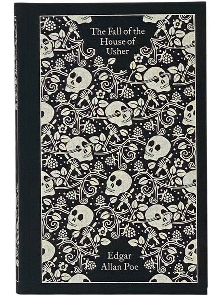 The Fall of the House of Usher and Other Writings - Poems, Tales, Essays, and Reviews (Penguin Clothbound Classics)