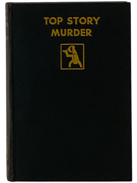 Top Story Murder (Roger Sheringham Cases Series Book 7) [Storey]