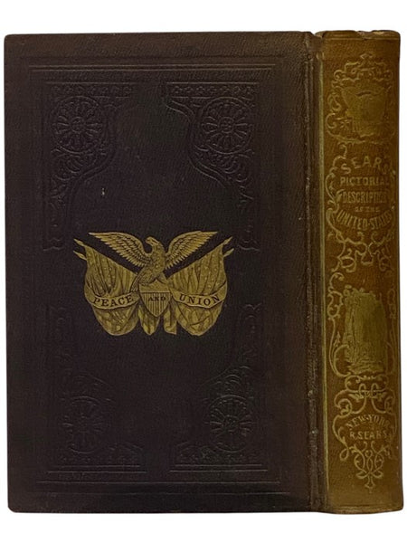 A Pictorial Description of the United States; Embracing the History, Geographical Position, Agricultural and Mineral Resources, Population, Manufactures, Commerce, and Sketches of Cities, Towns, Public Buildings, &c., &c., of Each State and Territory in …