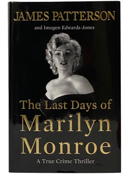 The Last Days of Marilyn Monroe: A True Crime Thriller