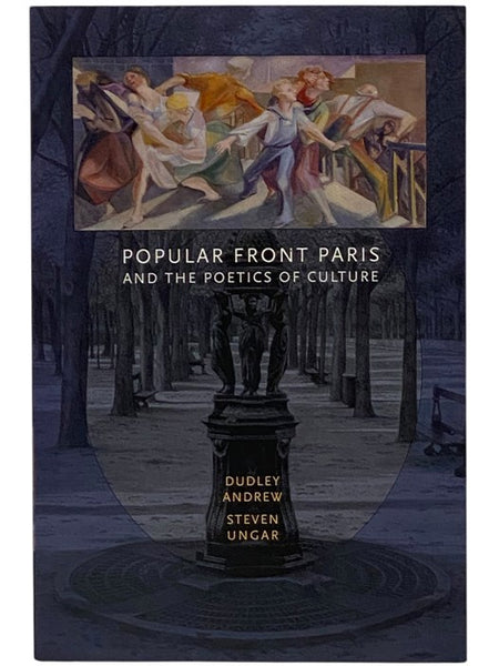 Popular Front Paris and the Poetics of Culture