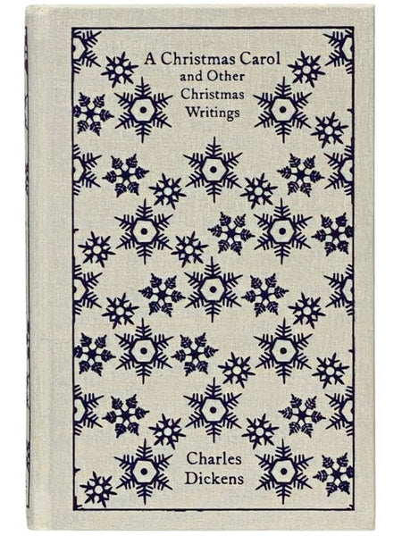A Christmas Carol and Other Christmas Writings (Penguin Clothbound Classics)
