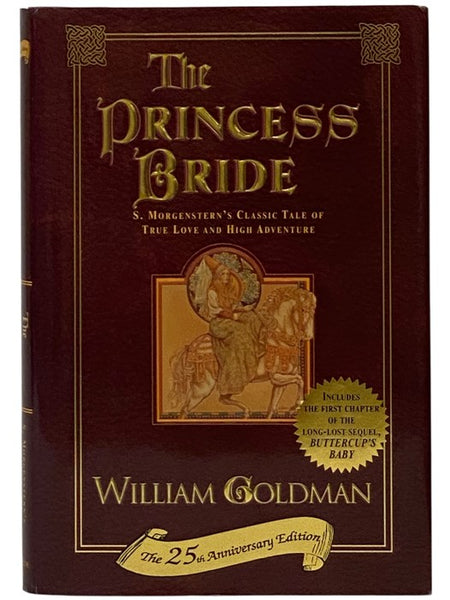 The Princess Bride: S. Morgenstern's Classic Tale of True Love and High Adventure (25th Anniversary Edition)