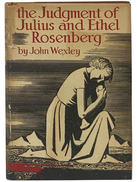 The Judgment of Julius and Ethel Rosenberg [Judgement]