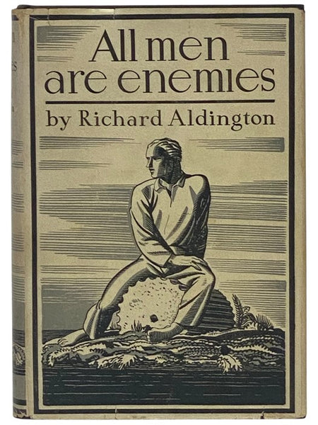 All Men Are Enemies: A Romance