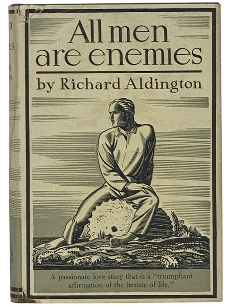 All Men Are Enemies: A Romance