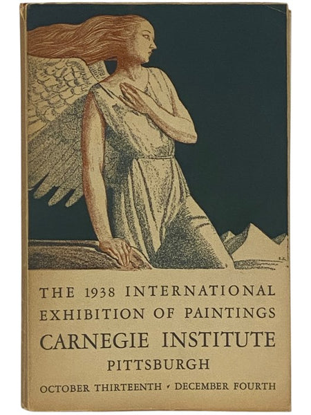 The 1938 International Exhibition of Paintings, October Thirteenth - December Fourth