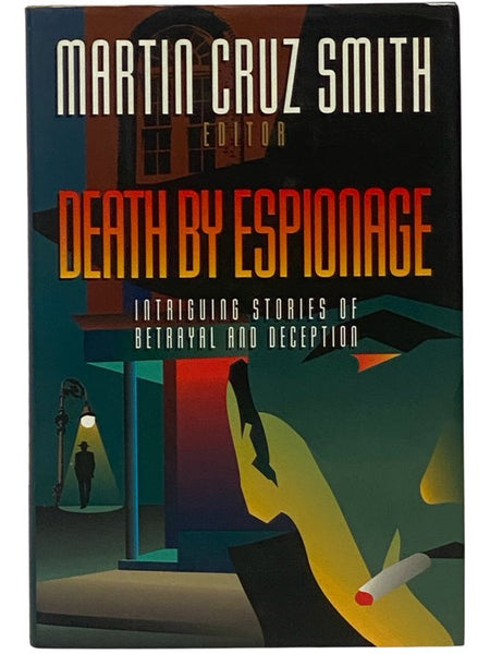 Death by Espionage: Intriguing Stories of Deception and Betrayal