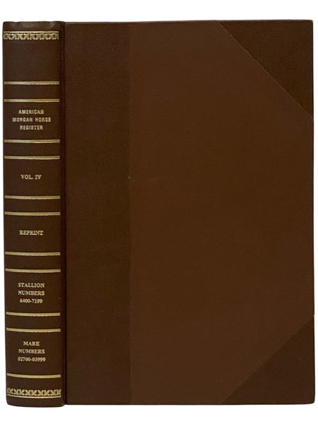 American Morgan Horse Register Volume IV [4]
