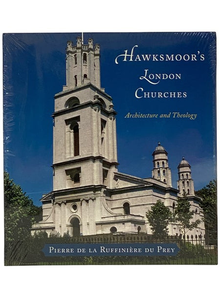 Hawksmoor's London Churches: Architecture and Theology