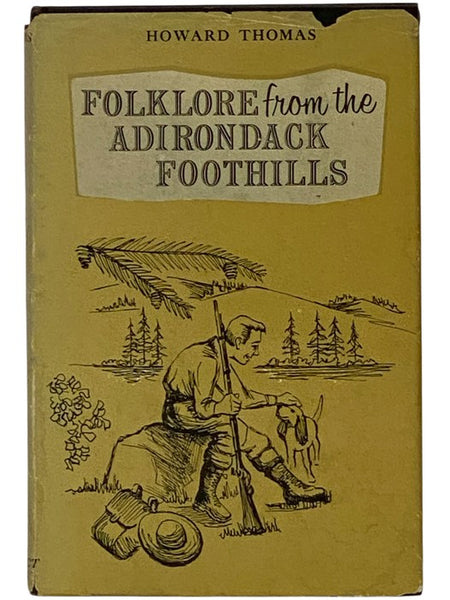 Folklore from the Adirondack Foothills [Folk Lore]