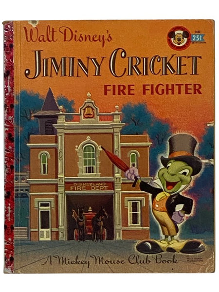 Walt Disney's Jiminy Cricket, Fire Fighter (Walt Disney's Mickey Mouse Club Books D50) [A Little Golden Book]