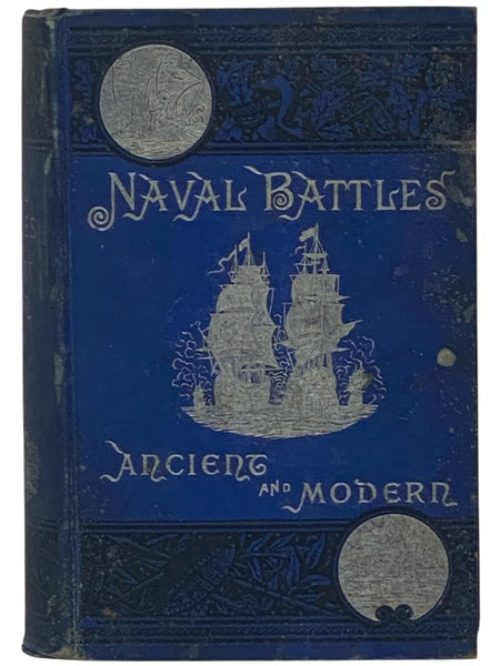 Naval Battles, Ancient and Modern