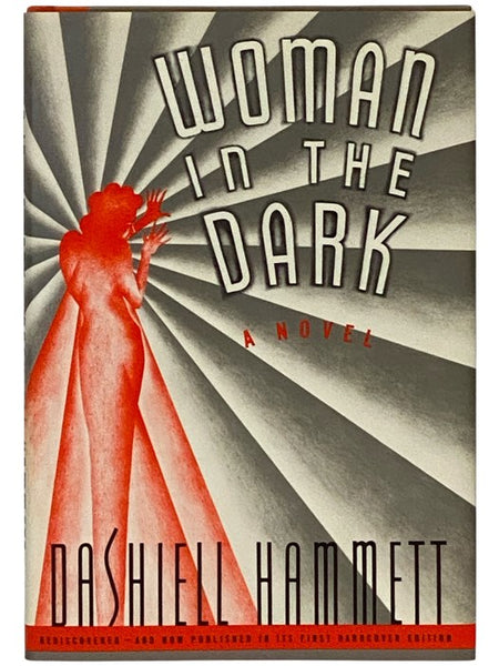 Woman in the Dark: A Novel of Dangerous Romance