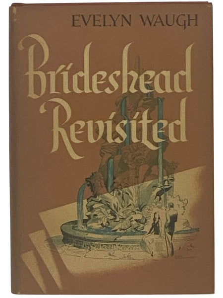 Brideshead Revisited: The Sacred and Profane Memories of Captain Charles Ryder