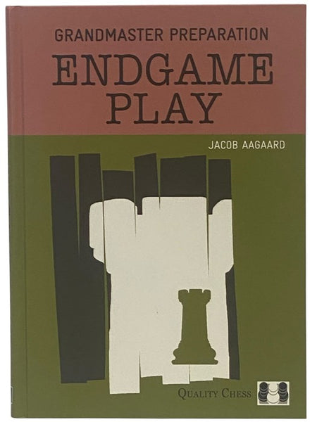 Endgame Play (Grandmaster Preparation) [Defense]