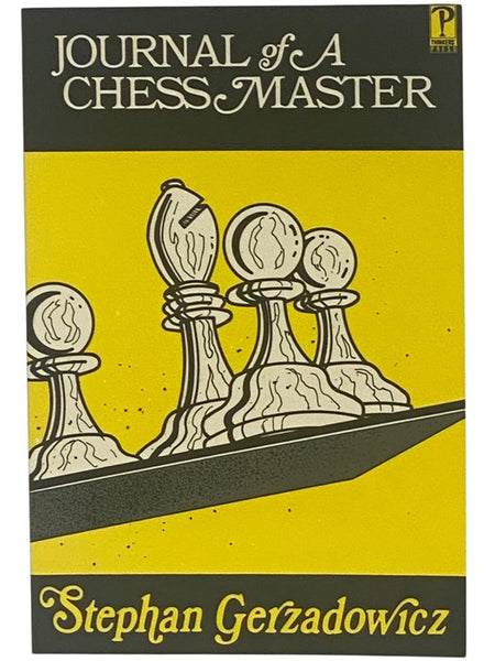 Journal of a Chessmaster [Chess Master]