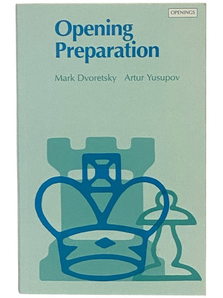 Opening Preparation (Openings) (Batsford Chess Library)