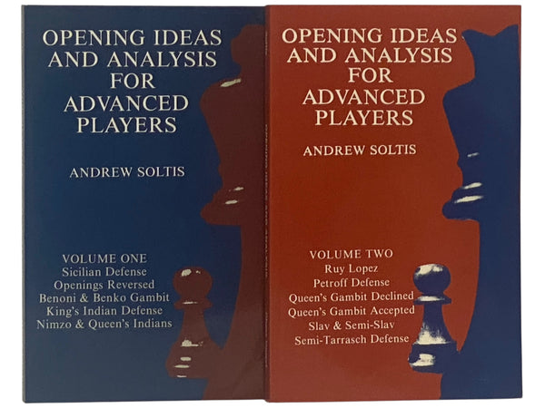 Opening Ideas and Analysis for Advanced Players, in Two Volumes: Volume One - Sicilian Defense; Openings Reversed; Benoni & Benko Gambit; King's Indian Defense; Nimzo & Queen's Indians; Volume Two - Ruy Lopez; Petroff Defense; Queen's Gambit Declined; Qu…