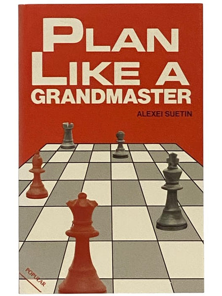 Plan Like a Grandmaster