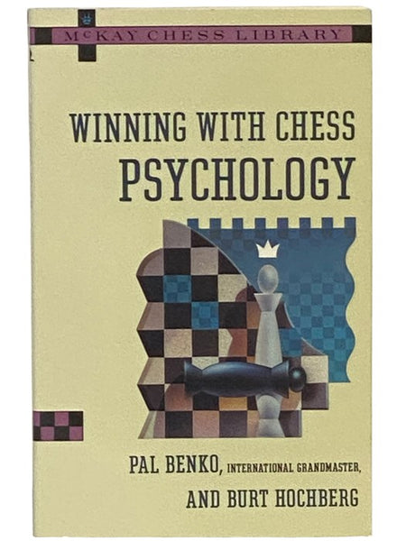 Winning with Chess Psychology