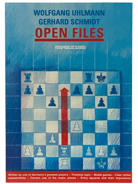 Open Files (Progress in Chess Volume 28)