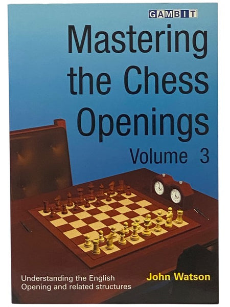 Mastering the Chess Openings Volume 2