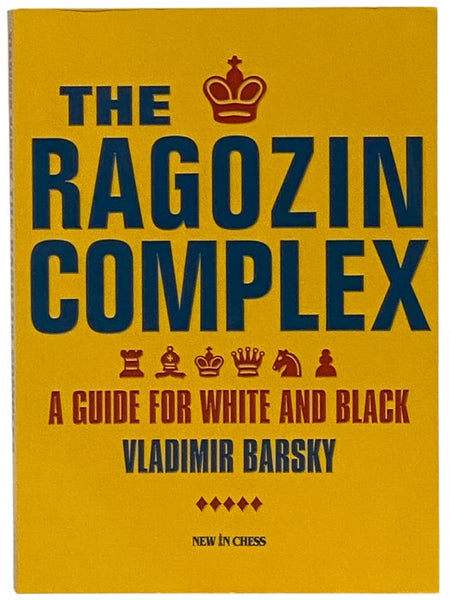 The Ragozin Complex: A Guide for White and Black