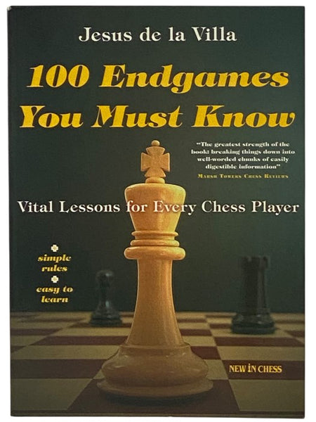 100 Endgames You Must Know: Vital Lessons for Every Chess Player
