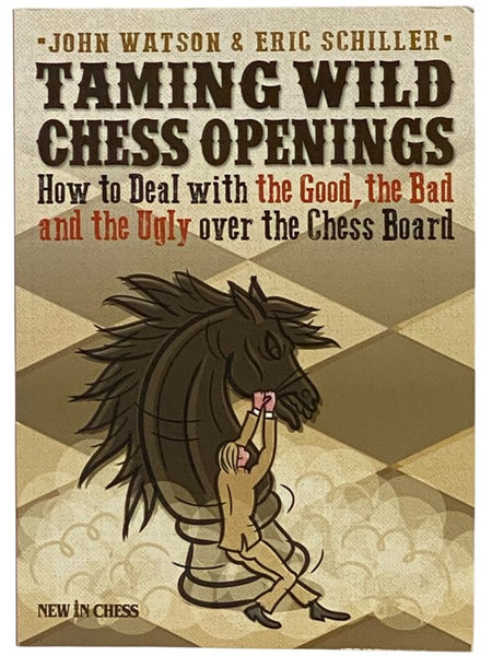 Taming Wild Chess Openings: How to Deal with the Good, the Bad, and the Ugly over the Chess Board