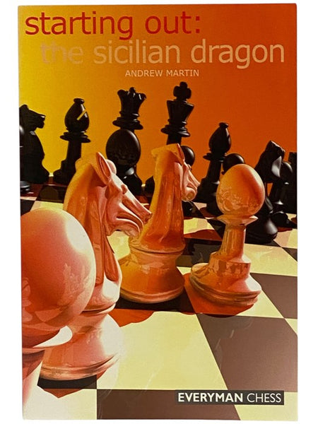 Starting Out: The Sicilian Dragon (Everyman Chess)