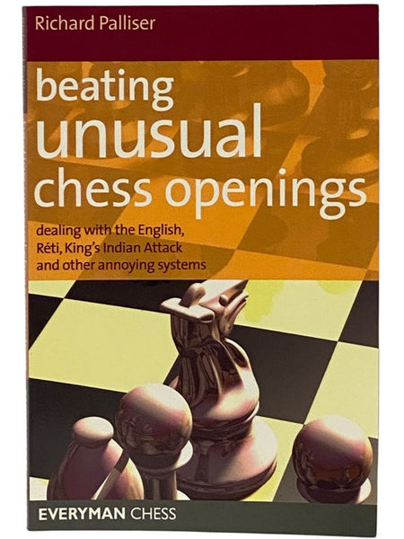 Beating Unusual Chess Openings (Everyman Chess)