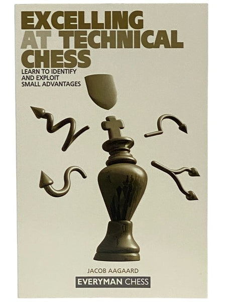 Excelling at Technical Chess