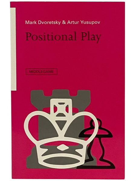 Positional Play (Batsford Chess Library)
