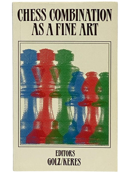 Chess Combination as a Fine Art