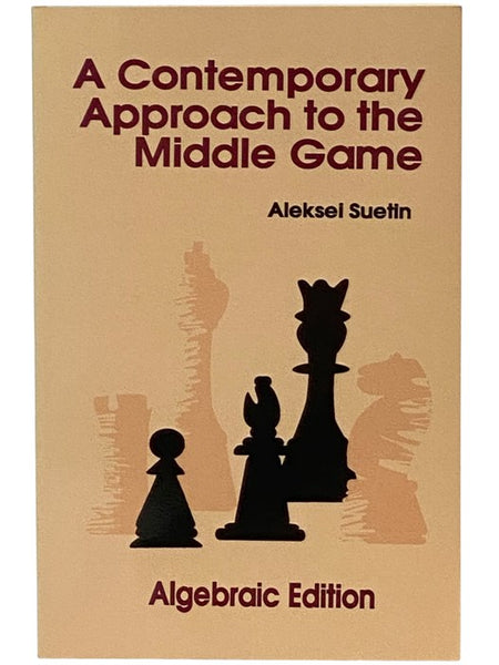 A Contemporary Approach to the Middle Game: Algebraic Edition