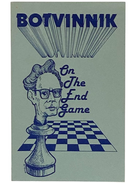 Botvinnik on the Endgame [End Game]