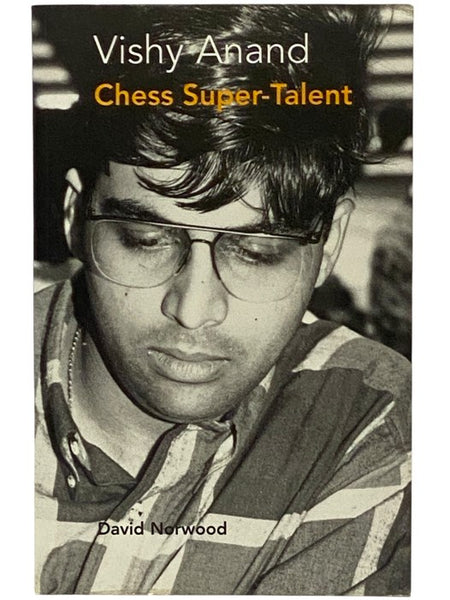 Vishy Anand: Chess Super-Talent