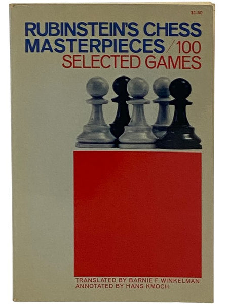 Rubinstein's Chess Masterpieces (Dover Books on Chess and Checkers T617)