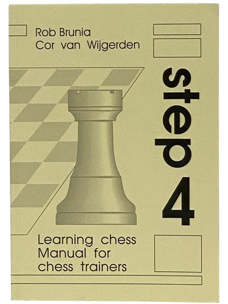 Learning Chess: Manual for Chess Trainers, Step 4