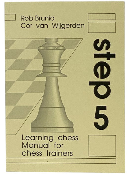 Learning Chess: Manual for Chess Trainers, Step 5