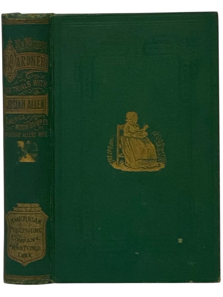 My Wayward Pardner; or, My Trials with Josiah, America, the Widow Bump, and Etcetery. [Partner]