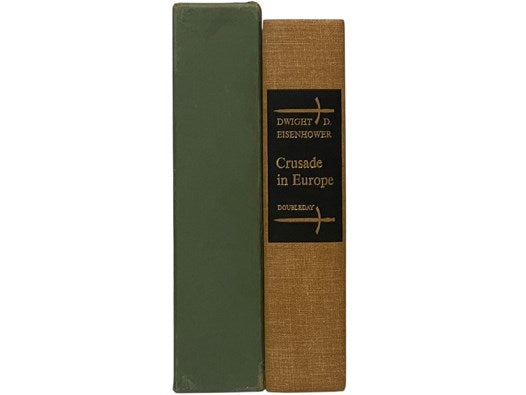 Crusade in Europe, Signed Limited Edition [A Personal Account of World War II]