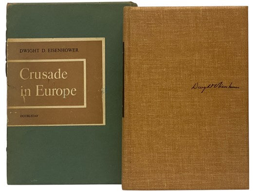 Crusade in Europe, Signed Limited Edition [A Personal Account of World War II]