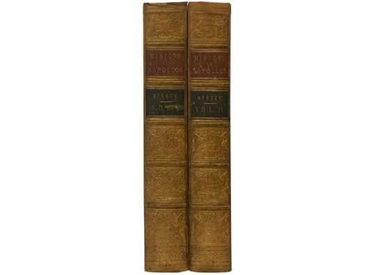 History of Napoleon, in Two Volumes.