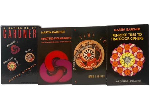 A Gathering of Gardner: Knotted Doughnuts and Other Mathematical Entertainments; Time Travel and Other Mathematical Bewilderments; Penrose Tiles to Trapdoor Ciphers... and the Return of Dr. Matrix